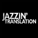 JAZZIN TRANSLATION